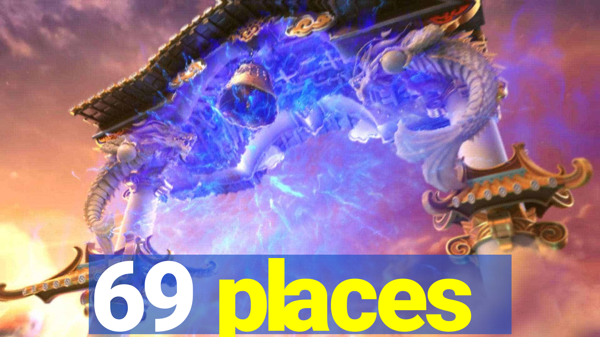 69 places